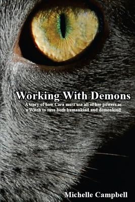 Working With Demons by Campbell, Michelle