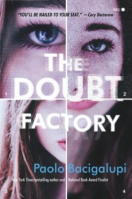 The Doubt Factory: A Page-Turning Thriller of Dangerous Attraction and Unscrupulous Lies by Bacigalupi, Paolo