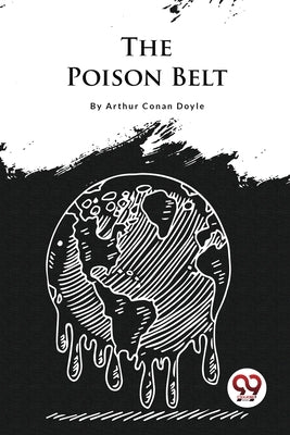 The Poison Belt by Doyle, Arthur Conan