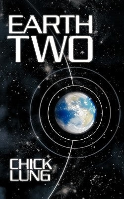 Earth Two by Lung, Chick