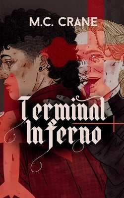 Terminal Inferno by Crane, M. C.