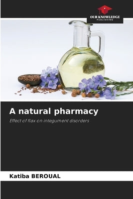 A natural pharmacy by Beroual, Katiba