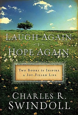 Laugh Again, Hope Again: Two Books to Inspire a Joy-Filled Life by Swindoll, Charles R.