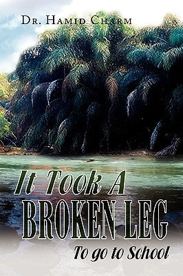 It Took A Broken Leg by Charm, Hamid