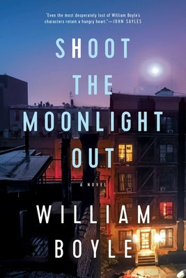 Shoot the Moonlight Out by Boyle, William