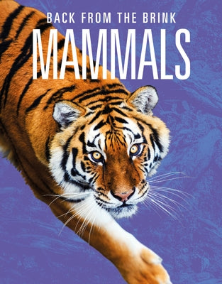 Mammals: Back from the Brink by Mattern, Joanne