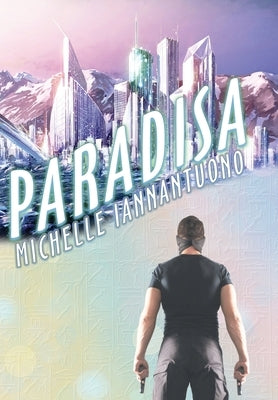 Paradisa by Iannantuono, Michelle