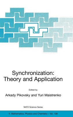 Synchronization: Theory and Application by Pikovsky, Arkady