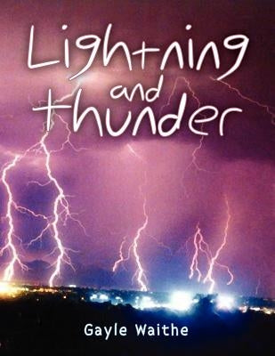 Lightning and Thunder by Waithe, Gayle