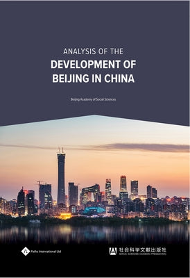 Analysis of the Development of Beijing in China by Sciences, Beijing Academy of Social