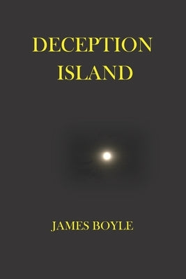 Deception Island by Boyle, James