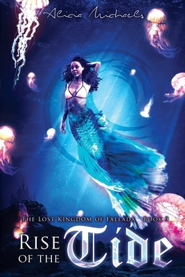 Rise of the Tide by Michaels, Alicia