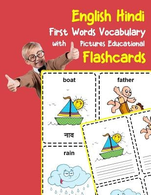 English Hindi First Words Vocabulary with Pictures Educational Flashcards: Fun flash cards for infants babies baby child preschool kindergarten toddle by Zone, Brighter