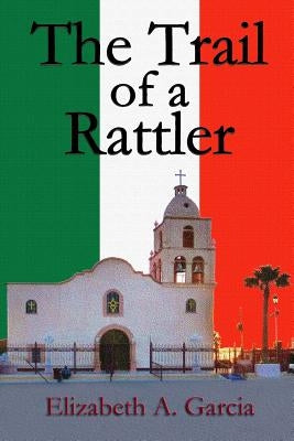 The Trail of a Rattler by Probst, Judith S.
