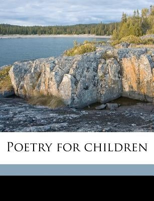 Poetry for children by Eliot, Samuel