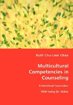 Multicultural Competencies in Counseling by Chu-Lien Chao, Ruth