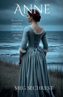 Anne by Sechrest, Meg
