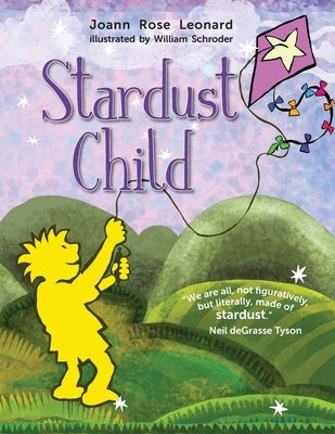 Stardust Child by Leonard, Joann