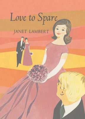 Love to Spare by Lambert, Janet