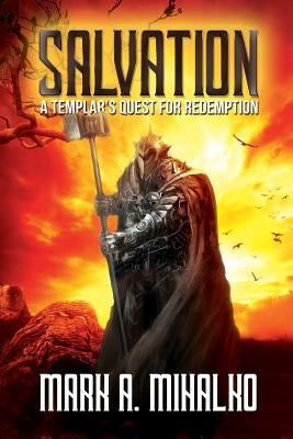 Salvation: A Templars by Mihalko, Mark A.