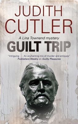 Guilt Trip by Cutler, Judith