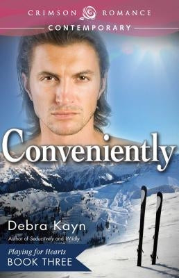 Conveniently by Kayn, Debra