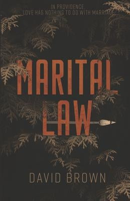 Marital Law by Brown, David