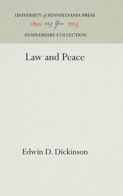 Law and Peace by Dickinson, Edwin D.