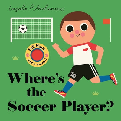 Where's the Soccer Player? by Arrhenius, Ingela P.