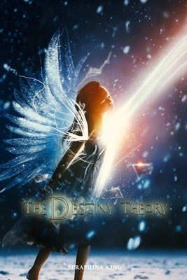 Destiny's Theory by King, Seraphina