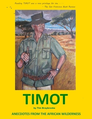 Timot: Anecdotes from the African wilderness (greyscale version) by Bijsterveld, Frans