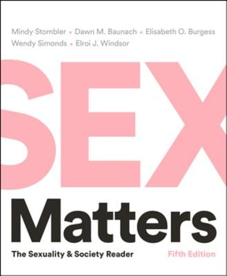 Sex Matters: The Sexuality and Society Reader by Stombler, Mindy