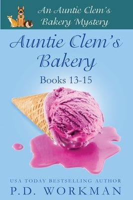 Auntie Clem's Bakery 13-15 by Workman, P. D.