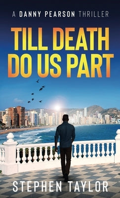 Till Death Do Us Part by Taylor, Stephen