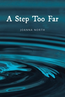 A Step Too Far by North, Joanna