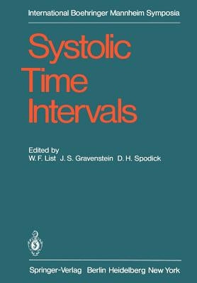 Systolic Time Intervals: International Symposium, Graz, Austria September 1-2, 1978 by Barden, J.
