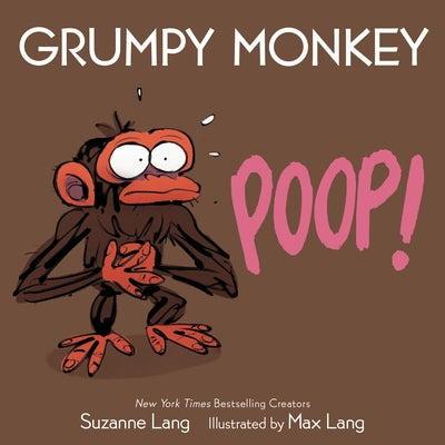 Grumpy Monkey Poop! by Lang, Suzanne