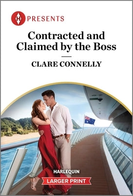 Contracted and Claimed by the Boss by Connelly, Clare