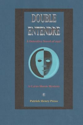Double Entendre: A Detective Novel of 1927 by Cline, Edward