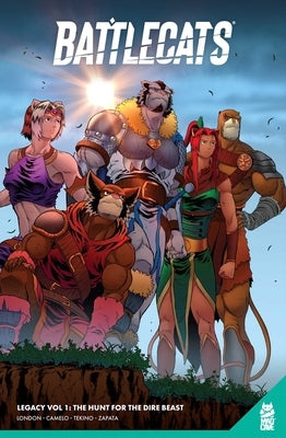 Battlecats Vol. 1 (Legacy Edition): The Hunt for the Dire Beast by London, Mark