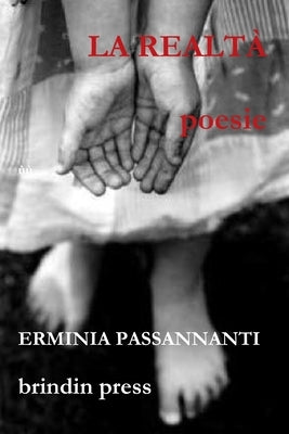 La realtà- Poesie by Passannanti, Erminia