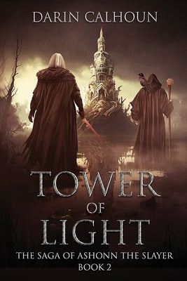 Tower of Light by Calhoun, Darin