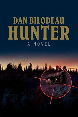Hunter by Bilodeau, Dan