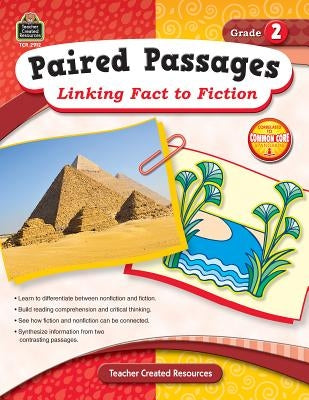 Paired Passages: Linking Fact to Fiction Grade 2 by Foster, Ruth