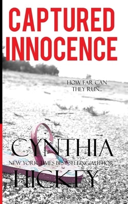 Captured Innocence by Hickey, Cynthia