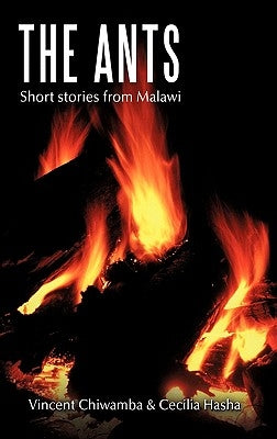The Ants: Short Stories from Malawi by Chiwamba, Vincent