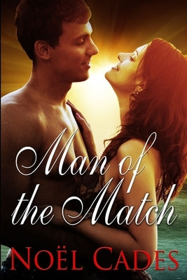 Man of the Match by Cades, Noël