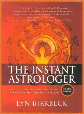 The Instant Astrologer [With CD] by Birkbeck, Lyn