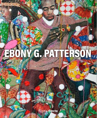 Ebony G. Patterson by Groarke, Joanna