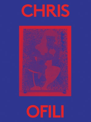 Chris Ofili: 2000 Words by Ofili, Chris